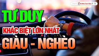 Muốn Thoát Nghèo Hãy Tư Duy Như Người Giàu  Thành Công Tự Nhiên Đến  Tư Duy Làm Giàu [upl. by Hubie]