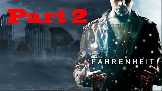 Fahrenheit Indigo Prophecy Remastered Part 2 [upl. by Amaerd]