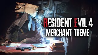 Resident Evil 4 Remake  Merchant Theme Music quotSerenityquot [upl. by Matthiew]