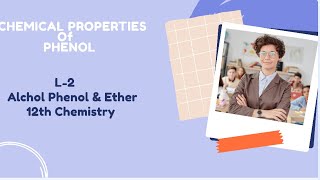 Chemical properties of phenol with Uttkarshnaithani 12th chemistry L2 [upl. by Bail774]