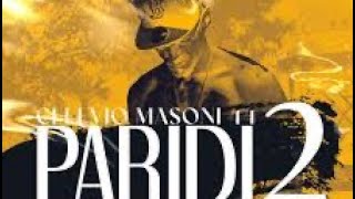 Cllevio Masoni  Paridi 2  Official Music Video [upl. by Marilee]