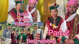 Kinnauri wedding vlog Part2💍Robin weds Radhika Sangla to Sunnam wedding kinnaur culture yt [upl. by Annaik]