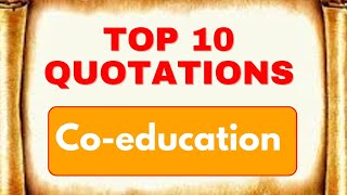 Class 10th and 12th Quotations On Coeducation  Essay Quotes  Educational skills [upl. by Natsreik976]