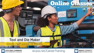 Career Training Program  Tool and Die Maker [upl. by Lapointe]