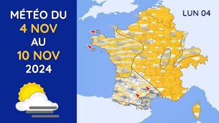 Météo du Lundi 4 au Dimanche 10 Novembre 2024 [upl. by Ewer]