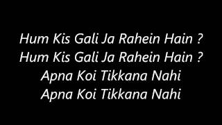 Atif Aslams Hum Kis Gali  Dance Mix s Lyrics [upl. by Cos]