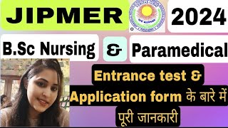 JIPMER Bsc Nursing amp Paramedical Course Application Form 2024JIPMER Entrance test or NEET 2024 [upl. by Arodaeht973]