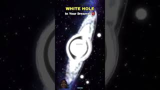 white hole vs black hole facts shorts [upl. by Edrock704]