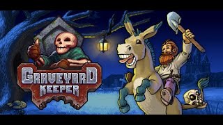 Graveyard keeper  Lets manage our own graveyard [upl. by Edyaw]