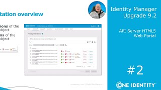 Identity Manager  Upgrade 92 2  API Server HTML5 Web Portal [upl. by Kcirreg477]