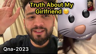 Truth About My Punjab Wali Girlfriend 🔥Qna 2023 [upl. by Ammej]