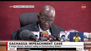 Gachagua Impeachment Case 3 JudgeBench delivers ruling on conservatory orders [upl. by Kowatch]