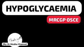 8HYPOGLYCAEMIAMRCGP OSCE [upl. by Netsriik]