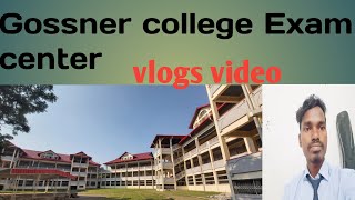 Gossnercollege ranchi  Examcenter  ❤️❤️ Vlogs video 🥀❤️❤️ [upl. by Jolyn36]