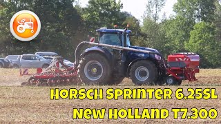 Seeding Demonstrations 2023  Horsch Sprinter 625SL  Partner 2000 FT amp New Holland T7300 [upl. by Anileme]