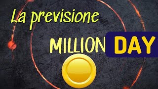 La previsione al million day [upl. by Benoit]