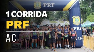 2023 CORRIDA DA PRF AC [upl. by Eenet]