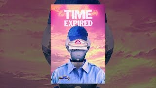 Time Expired [upl. by Greene316]