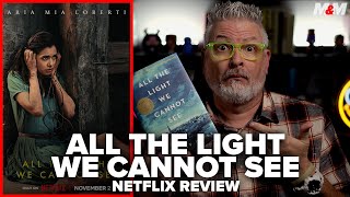 All the Light We Cannot See 2023 Netflix Limited Series Review [upl. by Jalbert]