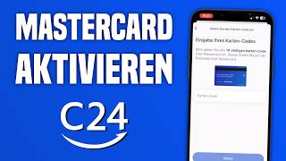 C24 Mastercard aktivieren Tutorial  C24 Bank Konto einrichten [upl. by Ahsenauj]