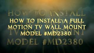 HOW TO INSTALL TV FULL MOTION WALL MOUNT MD2380 [upl. by Koeninger]