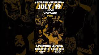 High voltage pro wrestling Livewire arena [upl. by Warford]