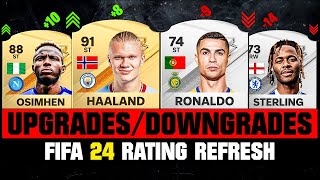 FIFA 24 BIGGEST RATING UPGRADES amp DOWNGRADES EA FC 24 💀😲 ft Ronaldo Haaland Sterling… [upl. by Maurey]