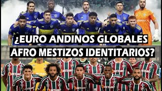 ¿GLOBALES vs IDENTITATIOS RESUMEN y ANÁLISIS ÉTNICO BOCA FLUMINENSE Venezolanos Peru Chile racismo [upl. by Ahsiemac542]