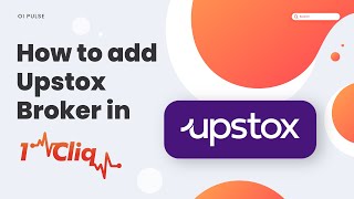 How to add UPSTOX Broker in 1Cliq [upl. by Oriane]