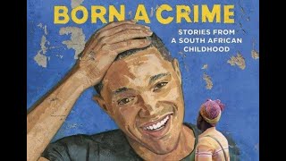 Born a Crime Stories from a South African Childhood  Book by Trevor Noah  Chapter  2 [upl. by Ayital240]