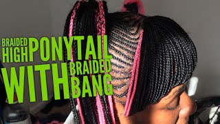 Braided High Ponytail With A Braided Bang [upl. by Nevanod]