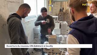 FORMATION  Un nouveau CFA Bâtiment ouvre à Gauchy 02 [upl. by Gayn]