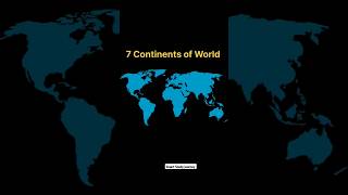 Continents of the World  Continents Smart Study journey shortsviral shorts upsc [upl. by Bough]