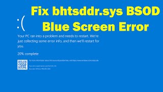 HOW TO Fix bhtsddrsys BSOD Blue Screen Error in Windows 10 or 11 [upl. by Aneerol158]