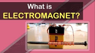 What is Electromagnet  Electromagnetism Fundamentals  Physics Concepts amp Terminology [upl. by Elokcin]