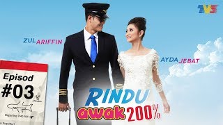 FULL Rindu Awak 200  Episod 3 [upl. by Inavoj]