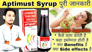 Aptimust Syrup Uses  Cyproheptadine Tricholine Citrate amp Sorbitol Syrup  Dose  Content in hindi [upl. by Siurtemed]