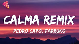 Pedro Capó Farruko  Calma Remix [upl. by Debi]