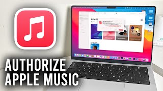 How To Authorize Mac In Apple Music  Full Guide [upl. by Helen]