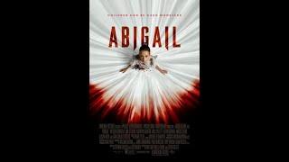 Abigail 2024 Movie Review [upl. by Enimsaj]