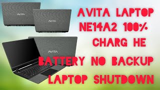 Avita Laptop NE14A2 100 Charge He But Battery No Backup And Laptop Shutdown [upl. by Asseral]