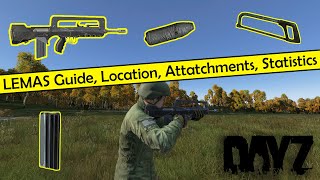 Dayz LEMAS Guide Location Attatchments Statistics WeaponWednesday [upl. by Ahset]