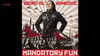 quotWeird Alquot Yankovic  Mandatory Fun 2014 Full Album [upl. by Vi772]