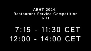 AEHT 2024 Restaurant Service Competition 611 [upl. by Vogeley847]