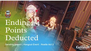 Noelle Hangout Event Genshin Impact Act 2 4 Points Deducted [upl. by Sinned924]