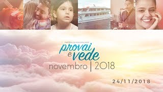 PROVAI E VEDE  24 DE NOVEMBRO 2018  IASD [upl. by Culver]