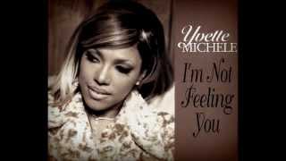 Yvette Michele  Im Not Feeling You 1997 [upl. by Ahtekahs373]