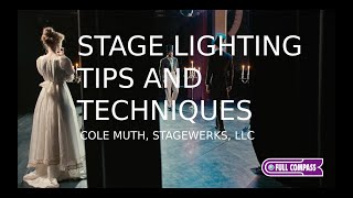 Stage Lighting Tips amp Techniques [upl. by Circosta]