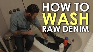 RAW DENIM How to Wash Raw Denim  The Art of Manliness [upl. by Ernesta]