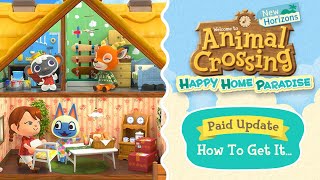 EVERYTHING You Need To Know Animal Crossing Happy Home Paradise DLC New Animal Crossing Update 20 [upl. by Mohamed]